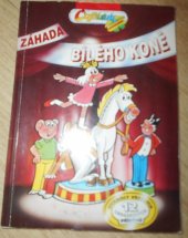 kniha Záhada bílého koně dvanáct veselých obrázkových příběhů, Čtyřlístek 1995