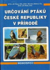 kniha Určování ptáků České republiky v přírodě, Agrospoj 2004