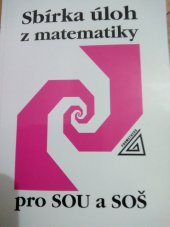 kniha Sbírka úloh z matematiky pro SOU a SOŠ, Prometheus 1991