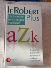 kniha Dictionnaire de la langue française  Le Robert plus, Francie loisirs 2007