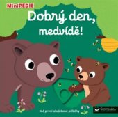 kniha Dobrý den, medvídě! mé první obrázkové příběhy, Svojtka & Co. 2018