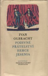 kniha Podivné přátelství herce Jesenia, Československý spisovatel 1972