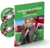 kniha Plynulo za 4 týždne po anglicky + 2 CD Jazykový kurz, PONS 2018