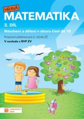 kniha Hravá matematika 2 2. díl Násobení a dělení v oboru čísel do 10, Taktik 2025