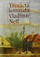 kniha Třináctá komnata, Československý spisovatel 1979