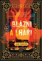 kniha Blázni a lháři, Host 2025