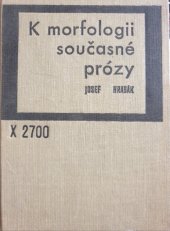 kniha K morfologii současné prózy, Blok 1969