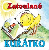 kniha Zatoulané kuřátko, ORY Books 2016