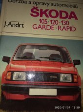 kniha Údržba a opravy automobilů Škoda 105, 120, 125, 130, 135, 136, Garde, Rapid, T. Malina 1998