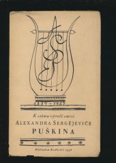 kniha Veliké vzkříšení K stému výročí smrti Alexandra Sergějeviče Puškina, Radhošť 1936