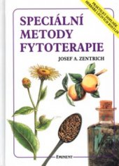 kniha Speciální metody fytoterapie praktický doplněk Herbáře léčivých rostlin, Eminent 2001
