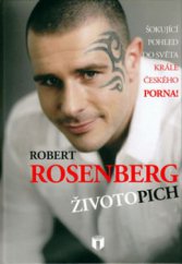 kniha Životopich šokující pohled do světa krále českého porna, Libro Nero 2010