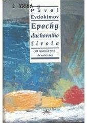 kniha Epochy duchovního života od pouštních Otců do našich dnů, Refugium Velehrad-Roma 2002