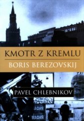 kniha Kmotr z Kremlu Boris Berezovskij, BB/art 2003