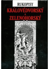 kniha Rukopisy Královédvorský a Zelenohorský, Blok 2000