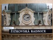kniha Žižkovská radnice, Městská část Praha 3 2016