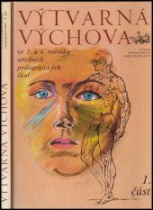 kniha Výtvarná výchova učebnice pro 3. a 4. roč. stř. pedagog. škol, SPN 1989