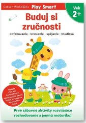 kniha Buduj si zručnosti 2+, Svojtka 2024