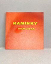 kniha Kamínky, Ivan Vičar 2013