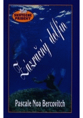 kniha Zázračný delfín 2001
