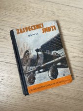 kniha Zasvěcenci smrti Dobrodružná knihovna mladých sv. 3, Zápotočný a spol. 1939