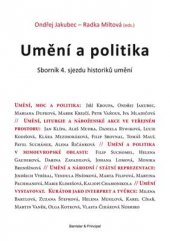 kniha Umění a politika Sborník 4. sjezdu historiků umění, Barrister & Principal 2014