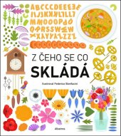 kniha Z čeho se co skládá, Albatros 2022