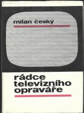 kniha Rádce televizního opraváře, SNTL 1964