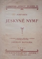kniha Jeskyně nymf, Sfinx 1922