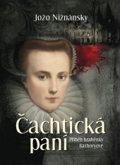 kniha Čachtická paní, Petrklíč 2022