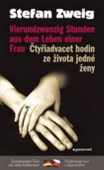 kniha Vierundzwanzig Stunden aus dem Leben einer Frau = Čtyřiadvacet hodin ze života jedné ženy, Garamond 2009