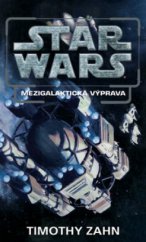 kniha Star Wars Mezigalaktická výprava, Egmont 2006