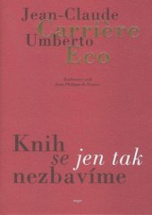 kniha Knih se jen tak nezbavíme, Argo 2010