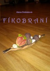 kniha Fíkobraní, Nová Forma 2015