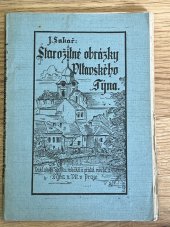 kniha Starožitné obrázky Vltavského Týna, Spolek rodáků a přátel Týna n. Vltavou s okolím 1935