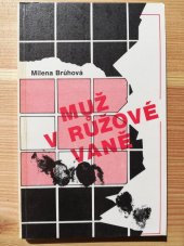 kniha Muž v růžové vaně, Tiskárny Vimperk 1992