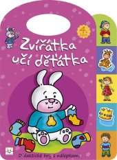 kniha Zvířátka učí děťátka 4 Didaktické hry s nálepkami, Aksjomat 2013