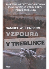 kniha Vzpoura v Treblince, Víkend  2013