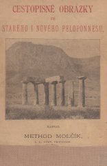 kniha Cestopisné obrázky ze starého i nové Peloponesu, J. Otto 1896