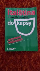kniha Italština ihned k použití Do kapsy,jazykový průvodce, Leda 2013
