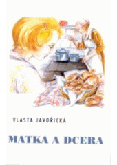 kniha Matka a dcera, Blok 2003