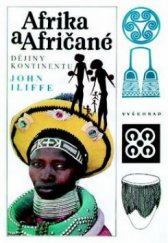kniha Afrika a Afričané dějiny kontinentu, Vyšehrad 2001