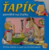 kniha Ťapík pomáhá na statku, Fortuna Libri 2007