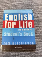 kniha English for Life Studenta Book elementary, Oxford 2007