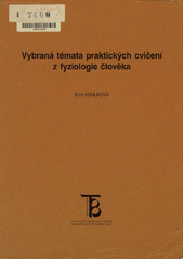 kniha Vybraná témata praktických cvičení z fyziologie člověka, Karolinum  2000