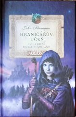kniha hraničářův učeň  Kniha první  Rozvaliny Gorlanu, Egmont 2004