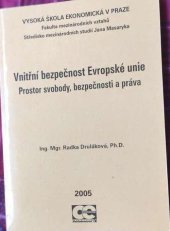 kniha Vnitřní bezpečnost Evropské unie prostor svobody, bezpečnosti a práva, Oeconomica 2005