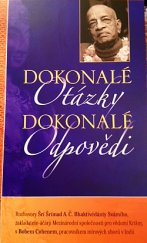 kniha Dokonalé otázky, dokonalé odpovědi, The Bhaktivedanta Book Trust 2018