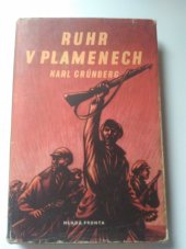 kniha Ruhr v plamenech román z doby Kappova puče, Mladá fronta 1955