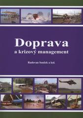 kniha Doprava a krizový management [vysokoškolská učebnice], Institut Jana Pernera 2010